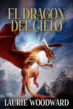 El Dragon Del Cielo