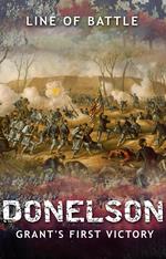 Donelson: Grant's First Victory