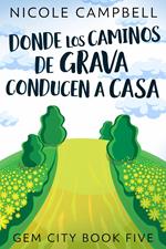 Donde Los Caminos De Grava Conducen A Casa