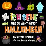 Ich sehe was du nicht siehst: Halloween. Ein lustiges Suchspiel für 2-4 jährige Kinder!