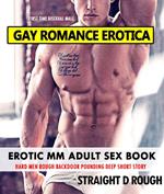 Gay Romance Erotica: Erotic MM Adult Sex Books – Hard Men Rough Backdoor Pounding Deep Short Story