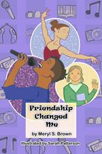 Friendship Changed Me