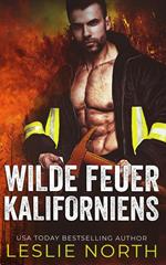 Wilde Feuer Kaliforniens