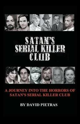 Satan's Serial Killer Club - David Pietras - cover