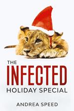 The Infected Holiday Special