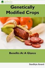 Genetically Modified Crops: Benefits At A Glance