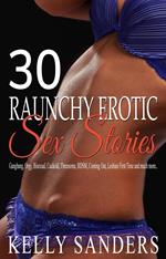 30 Raunchy Erotic Sex Stories