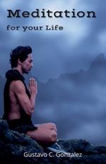 Meditation for your Life