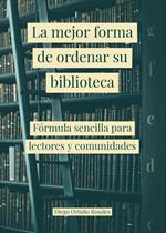 La mejor forma de ordenar su biblioteca