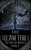 The Dream Thief - H M Clarke - cover