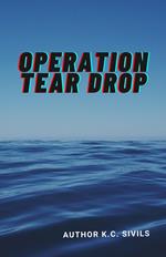 Operation Tear Drop