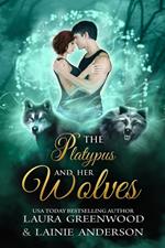 The Platypus And Her Wolves