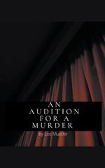 An Audition For A Murder