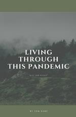 Living Through This Pandemic: Just for Today