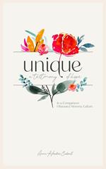 Unique - A Testimony Of Hope In A Comparison Obsessed Mommy Culture