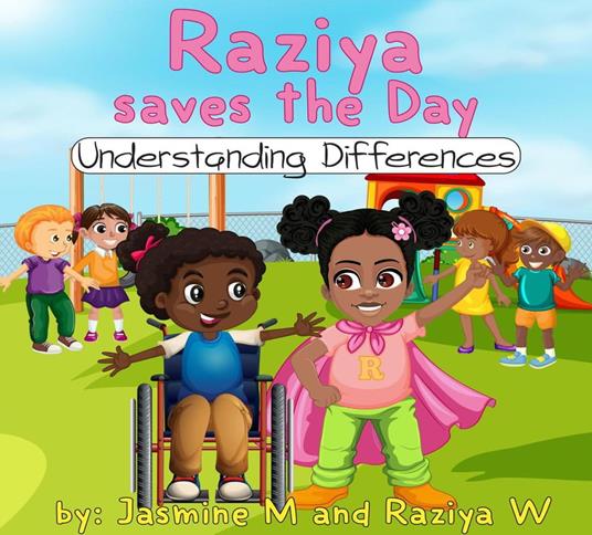 Raziya Saves the Day - Jasmine M.,Raziya W. - ebook