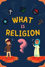 What is Religion?