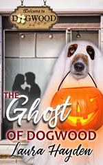 The Ghost of Dogwood: A Short Story