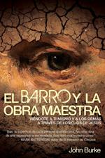 El Barro y la Obra Maestra