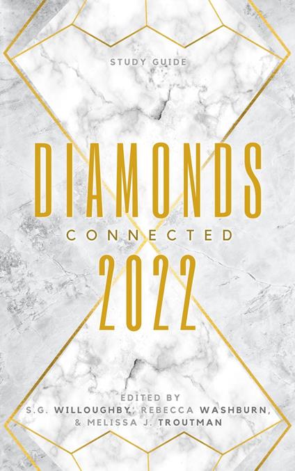 Diamonds 2022: Connected: Study Guide