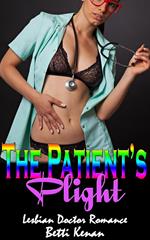 The Patient’s Plight: Lesbian Doctor Romance