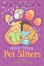 Glitter Jitters - Pet Sitters: Ready For Anything #4