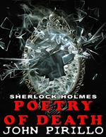 Sherlock Holmes Poetry of Death