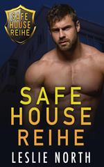 Safe House Reihe