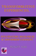 Transformative Experiences, Psychiatric Research, and Informed Consent