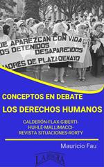 Conceptos en Debate: Los Derechos Humanos