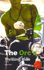 The Orc's Thrilling Ride