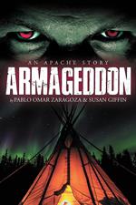 Armageddon: An Apache Story