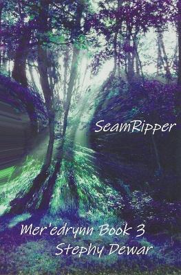 SeamRipper - Stephy Dewar - cover