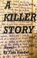 A Killer Story