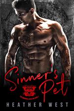 Sinner’s Pet: A Motorcycle Club Romance (Book 1)