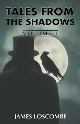 Tales from the Shadows - James Loscombe - cover