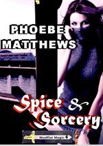 Spice and Sorcery