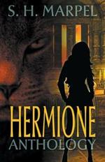 Hermione Anthology