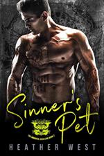 Sinner’s Pet: A Motorcycle Club Romance (Book 2)