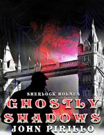 Ghostly Shadows