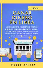 Ganar dinero en línea en 2020: ¡Descubre los secretos utilizados por los principales vendedores en línea para ganar millones! Tu guía paso a paso para generar dinero en línea, construir flujos