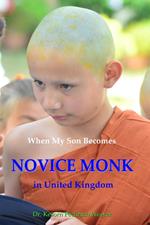 When My Son Becomes Novice Monk in United Kingdom