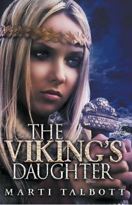 The Viking's Daughter - Marti Talbott - cover