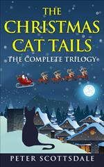 The Christmas Cat Tails: The Complete Trilogy