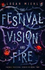 The Festival of Vision and Fire