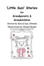 'Little Suzi' Stories for Grandparents & Grandchildren