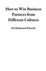 How to Win Business Partners from Different Cultures