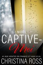 Captive-Moi: Noël