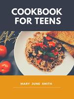 Cookbook for Teens