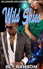 Wild Skies: Billionaire and Interracial Romance